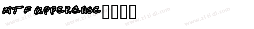 MTF Uppercase字体转换